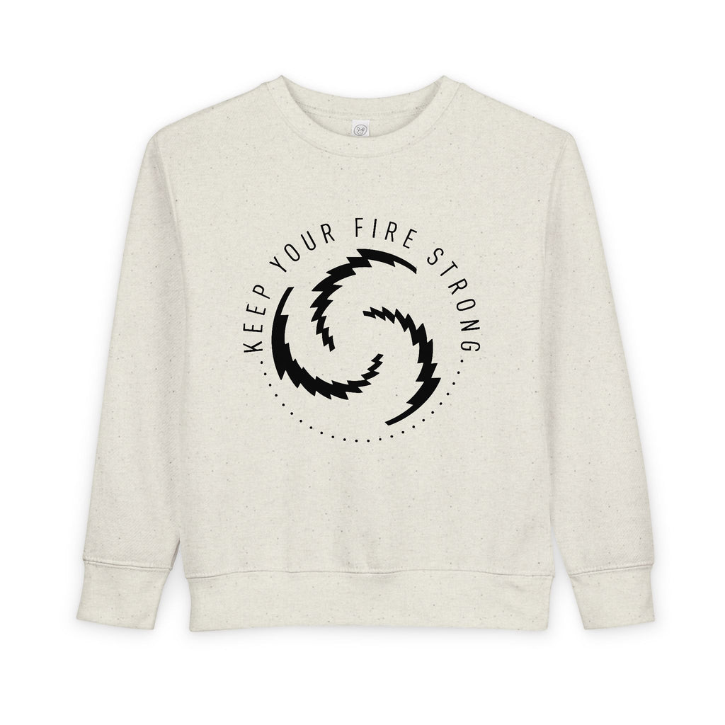 Keep Your Fire Strong Sweatshirt |Youth Toddler